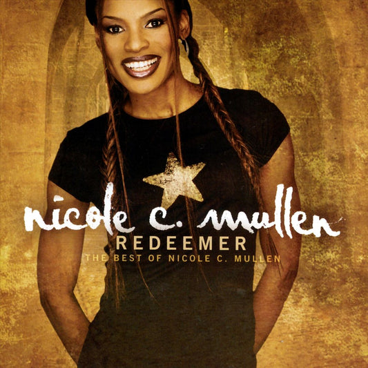 Redeemer: The Best of Nicole C. Mullen cover art