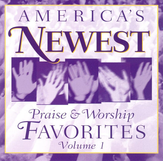 America's Newest Praise and Worship Favorites, Vol. 1 cover art