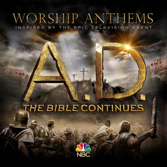 A.D. The Bible Contunes: Worship Anthems cover art