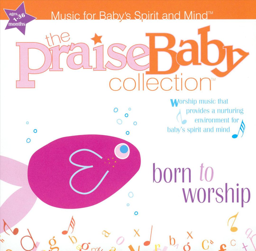Praise Baby Collection: Born to Worship cover art