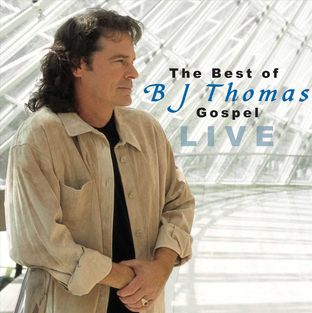 Best of B.J. Thomas Gospel: Live cover art